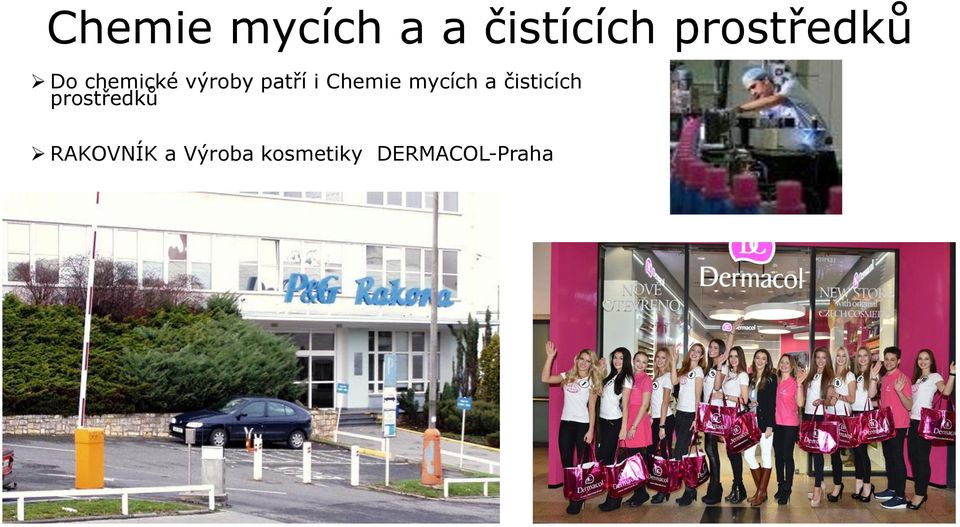 i Chemie mycích a čisticích