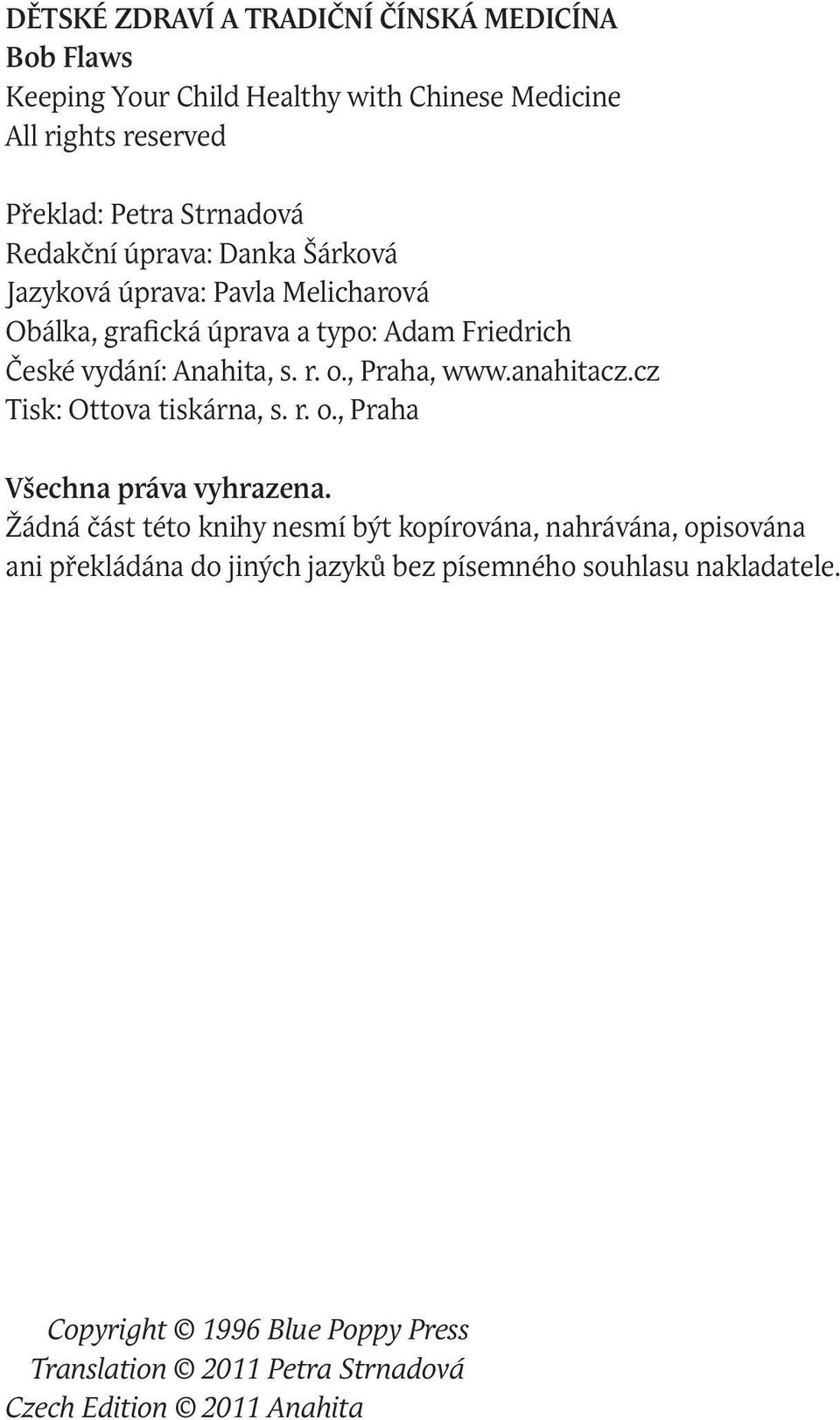 cz Tisk: Ottova tiskárna, s. r. o., Praha Všechna práva vyhrazena.