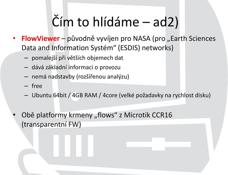 informaci o provozu nemá nadstavby (rozšířenou analýzu) free Ubuntu 64bit / 4GB RAM /