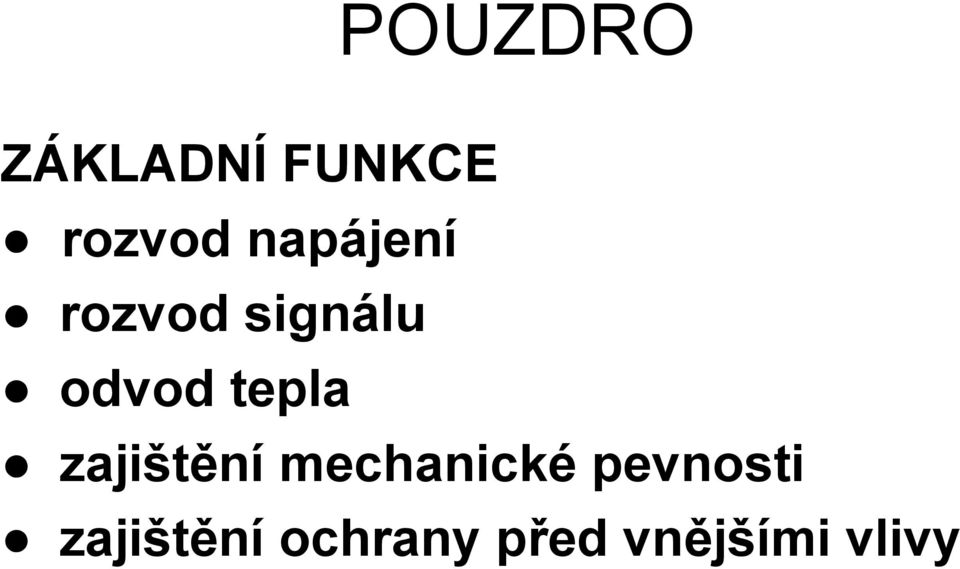 tepla zajištění mechanické