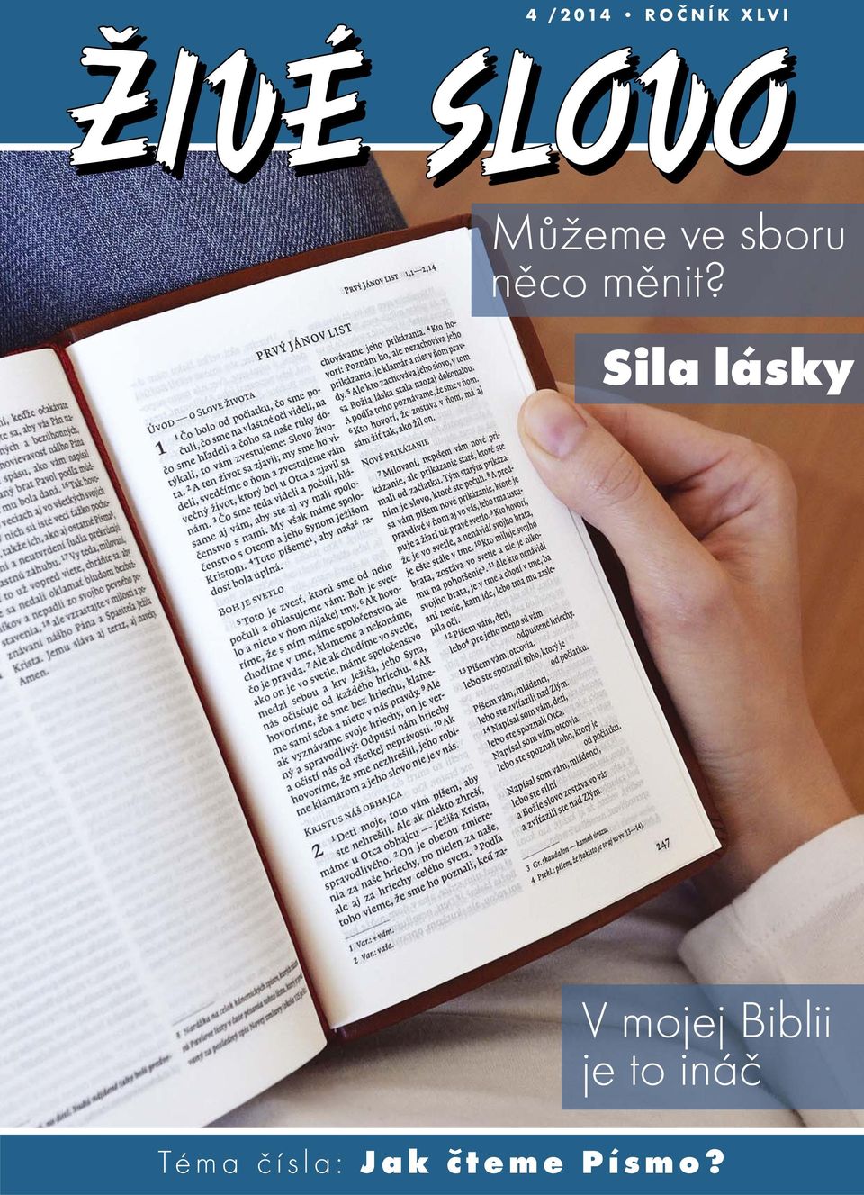 Sila lásky V mojej Biblii je