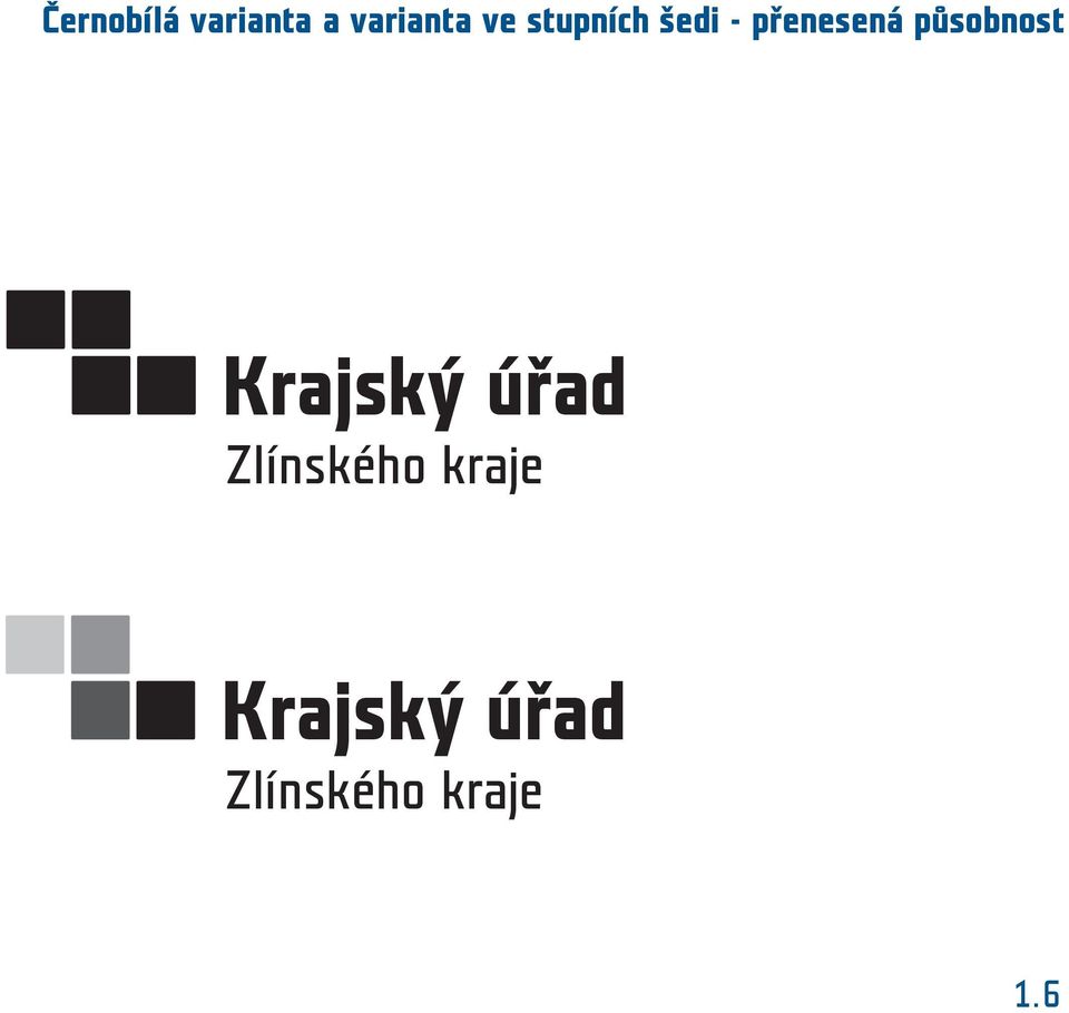 působnost Krajský úřad Zlínského