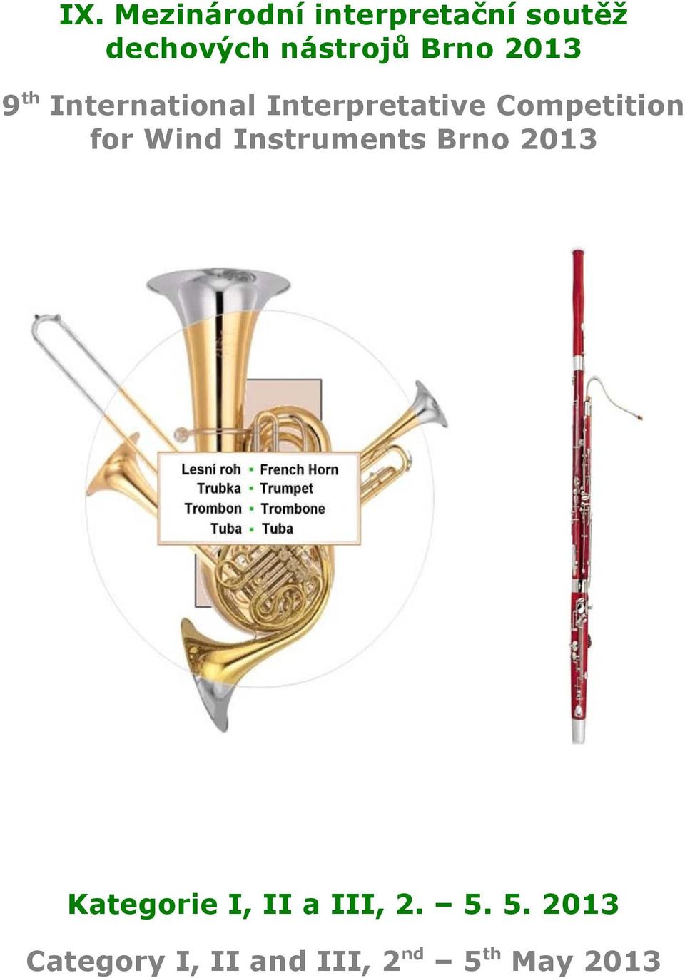 for Wind Instruments Brno 2013 Kategorie I, II a III, 2.