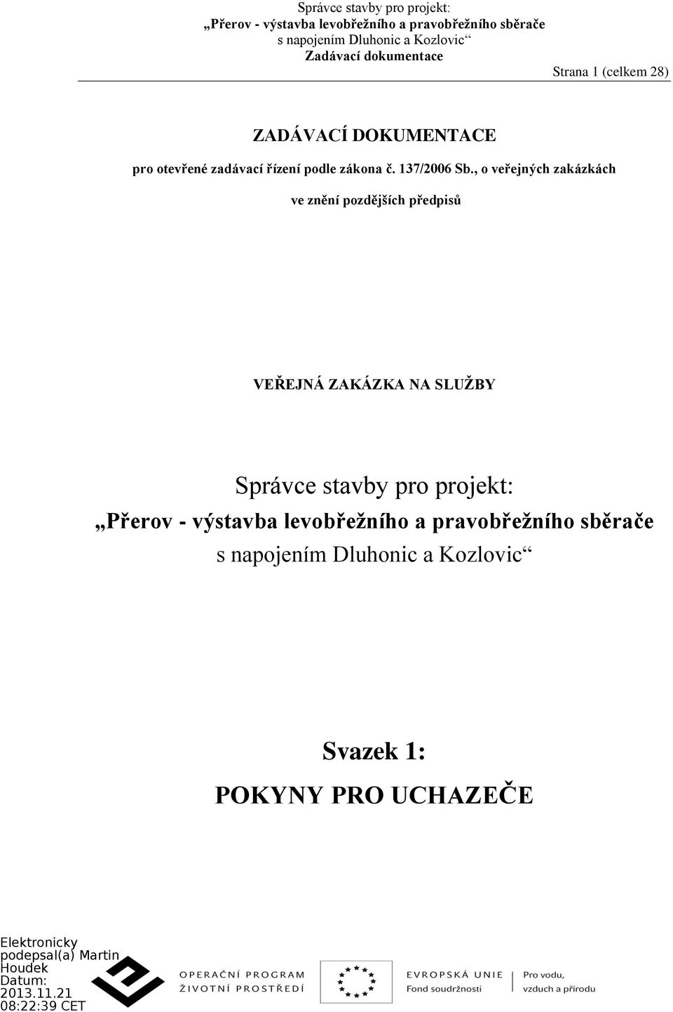 , o veřejných zakázkách ve znění pozdějších předpisů