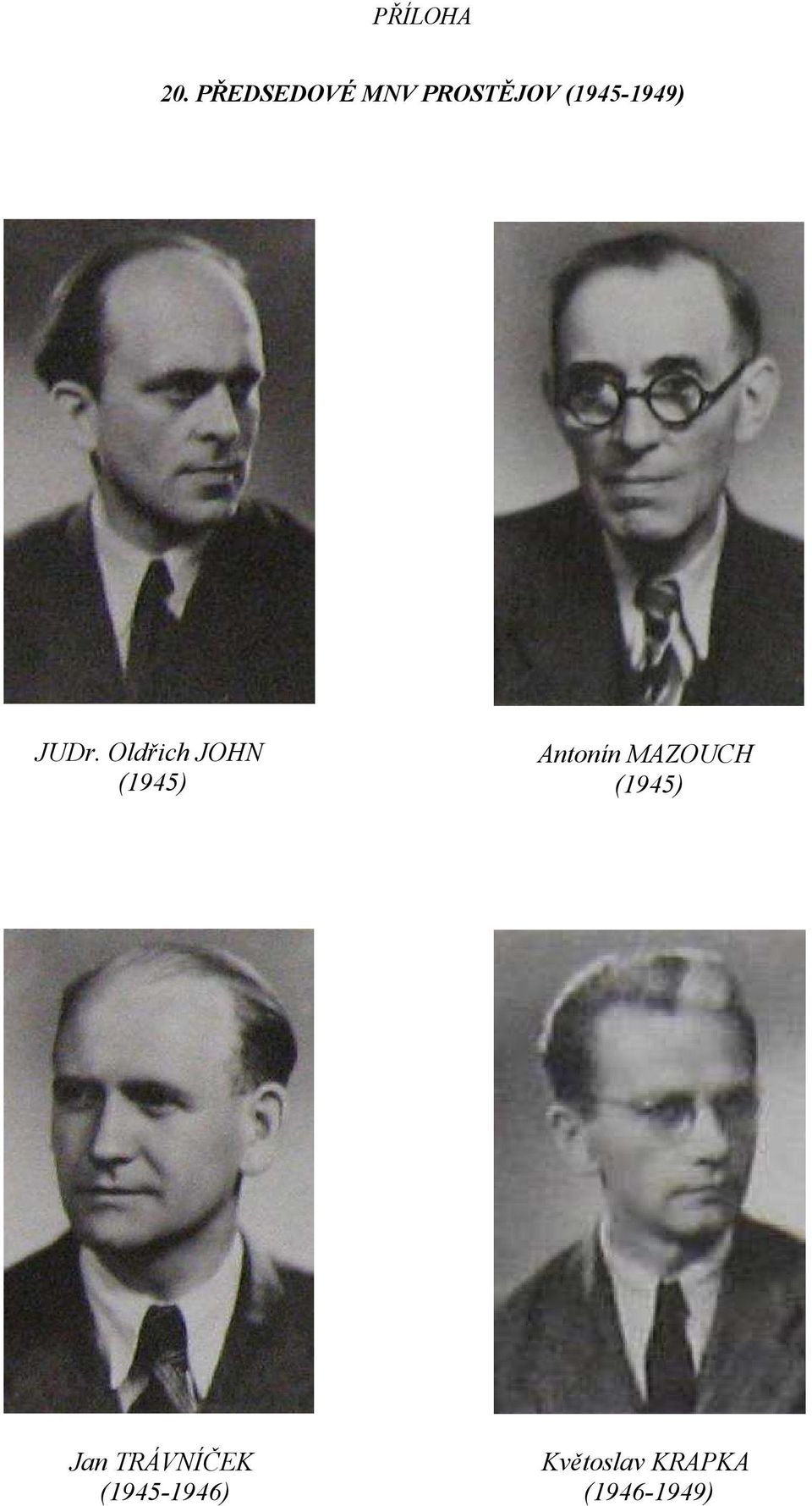 Oldřich JOHN (1945) Antonín MAZOUCH