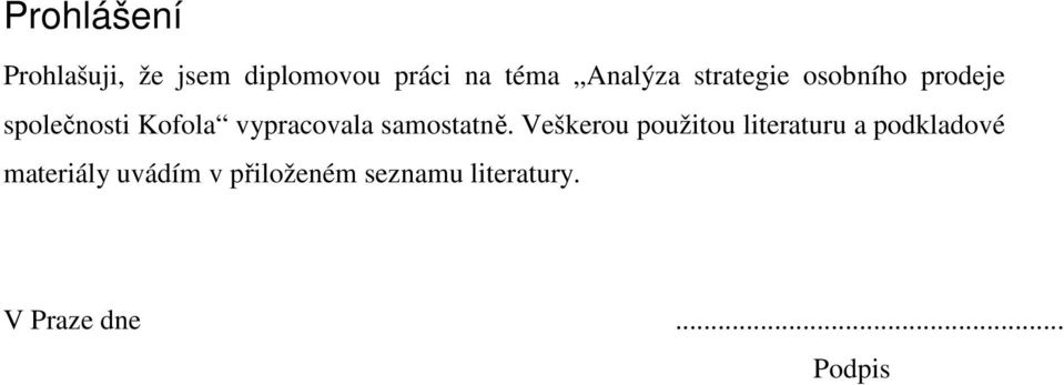 vypracovala samostatně.