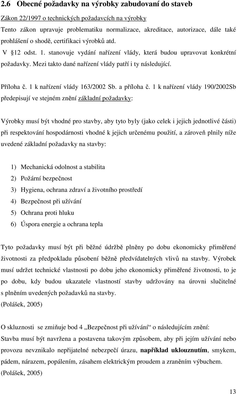 1 k nařízení vlády 163/2002 Sb. a příloha č.