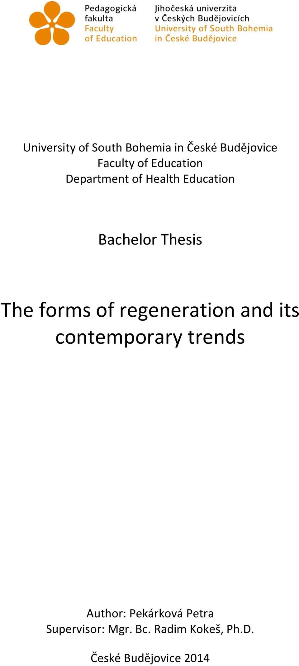 forms of regeneration and its contemporary trends Author: