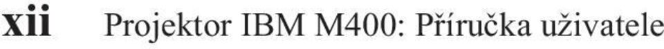 IBM M400: