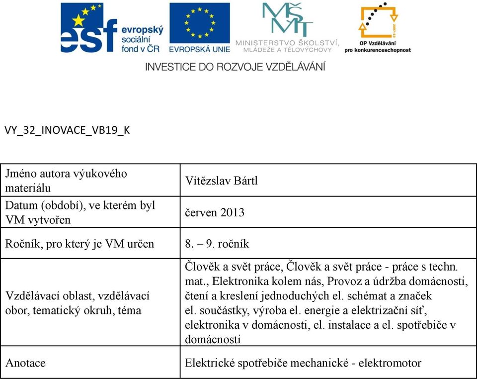 ročník Člověk a svět práce, Člověk a svět práce - práce s techn. mat.