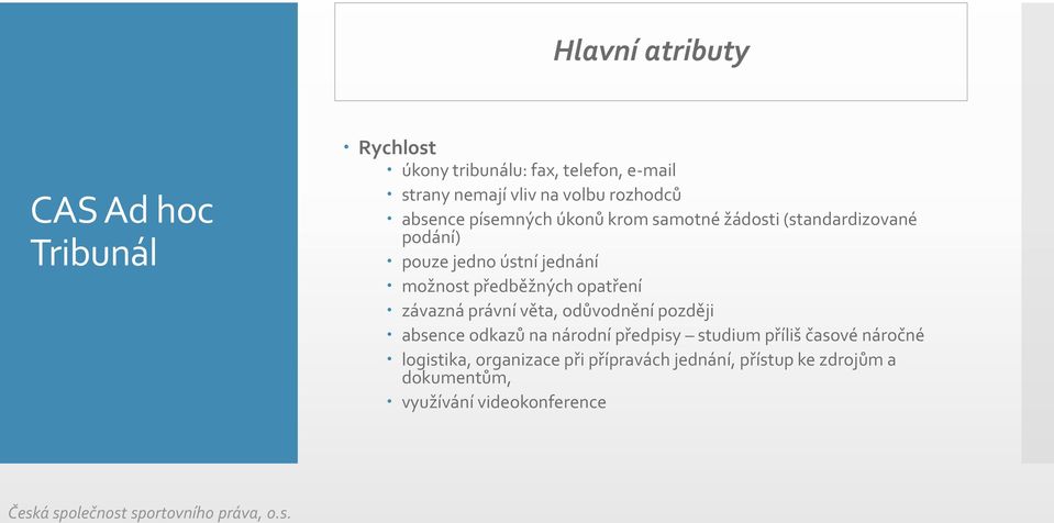 předběžných opatření závazná právní věta, odůvodnění později absence odkazů na národní předpisy studium příliš