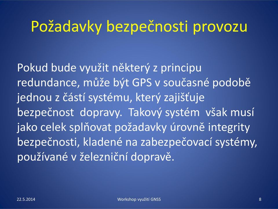 bezpečnost dopravy.