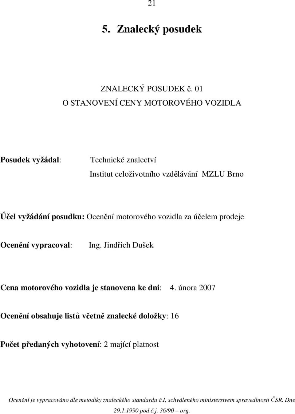 Znalecký posudek o ceně motorového vozidla