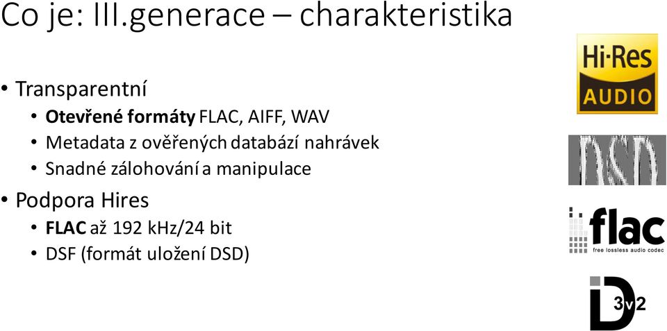 formáty FLAC, AIFF, WAV Metadata z ověřených databází