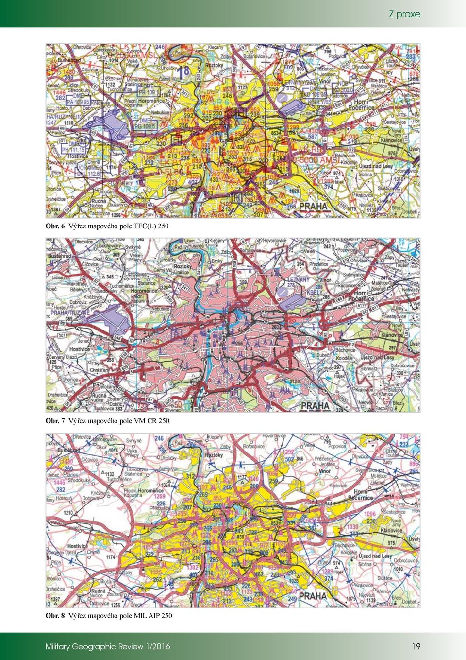 7 Výřez mapového pole VM ČR 250 Obr.