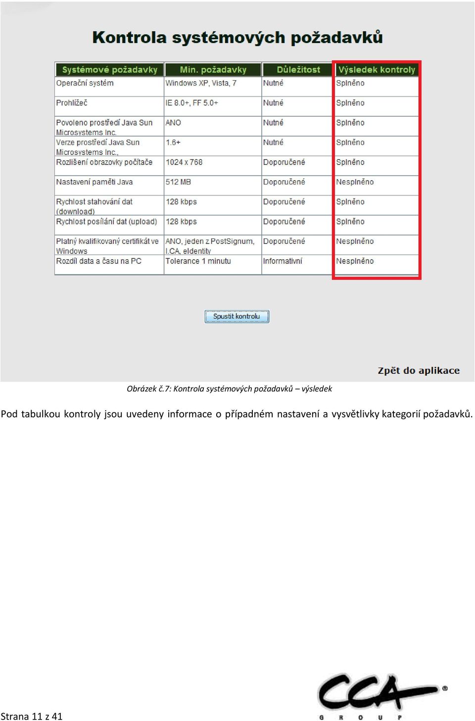 Pod tabulkou kontroly jsou uvedeny