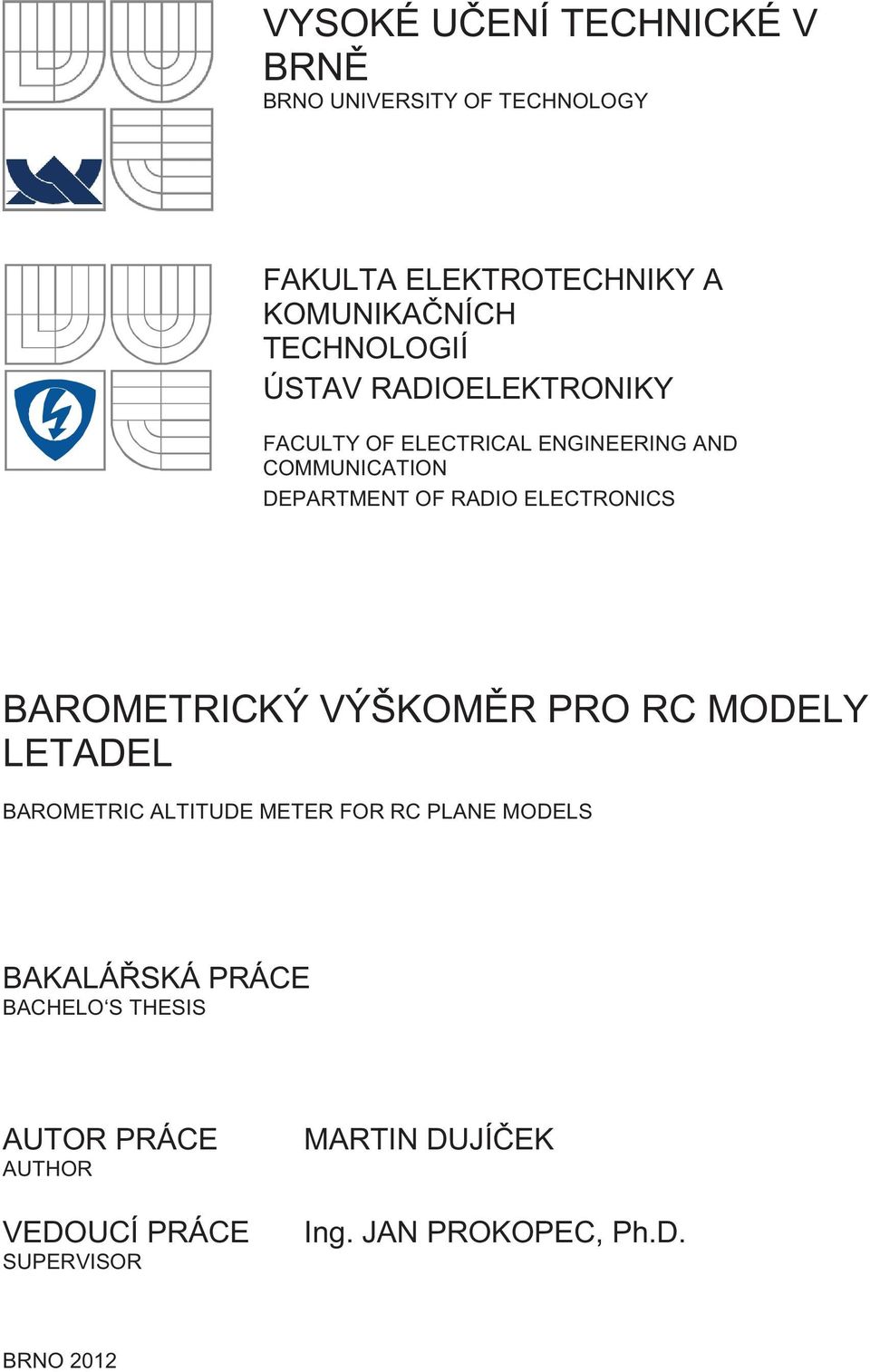 ELECTRONICS BAROMETRICKÝ VÝŠKOM R PRO RC MODELY LETADEL BAROMETRIC ALTITUDE METER FOR RC PLANE MODELS BAKALÁ