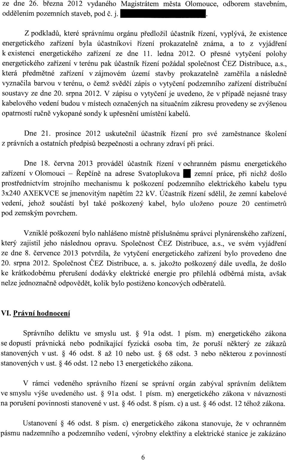 zařízení ze dne 11. ledna 2012. O přesn