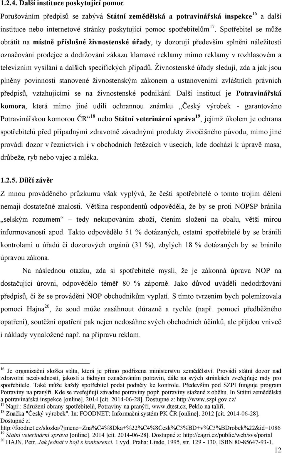 televizním vysílání a dalších specifických případů.