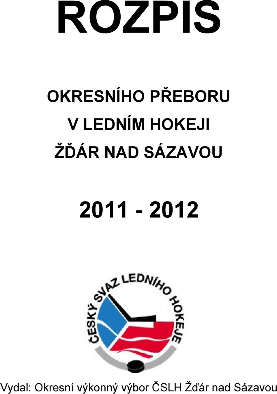 SÁZAVOU 2011-2012 Vydal: