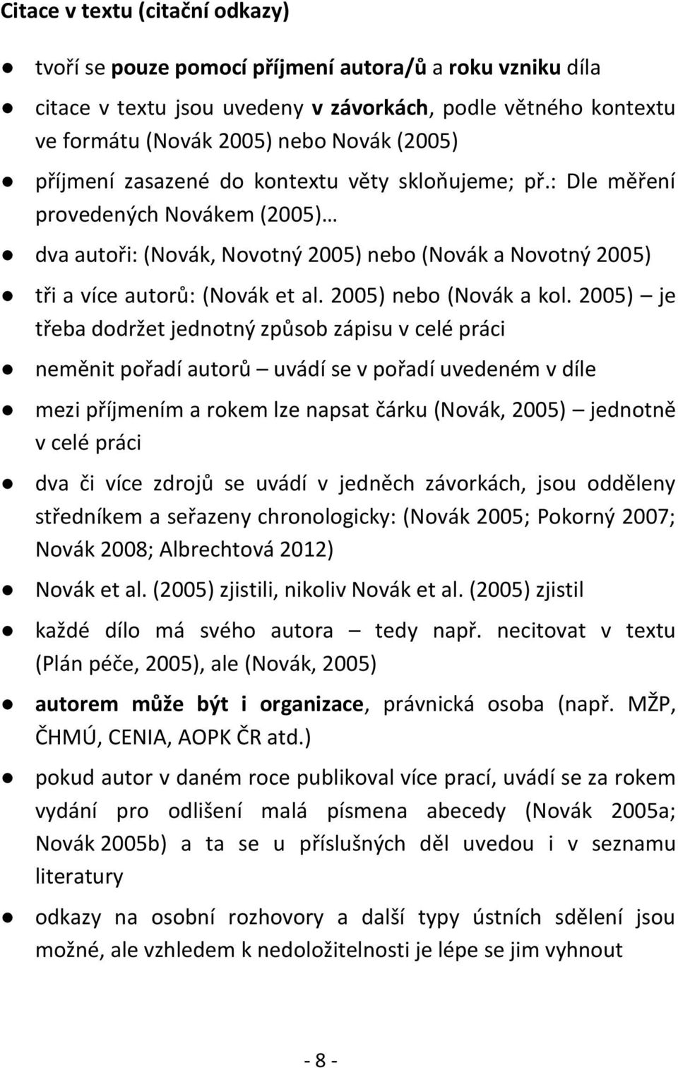 2005) nebo (Novák a kol.