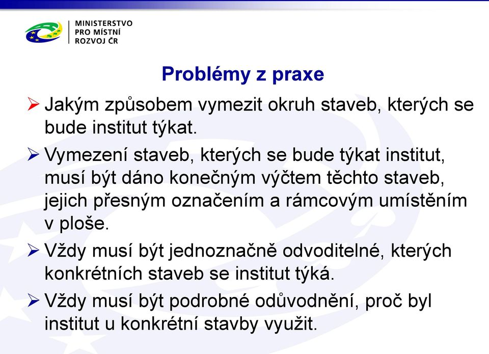 jejich přesným označením a rámcovým umístěním v ploše.