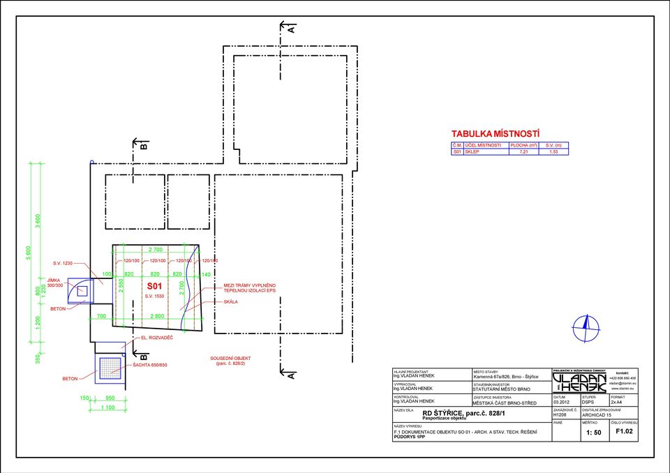 (m),53 700 S.V. 30 JÍMKA 300/300 BETON 0/00 0/00 0/00 0/00 00 80 80 80 40 S0 S.V. 530 700 800 MEZI TRÁMY VYPLNĚNO TEPELNOU IZOLACÍ EPS SKÁLA EL.