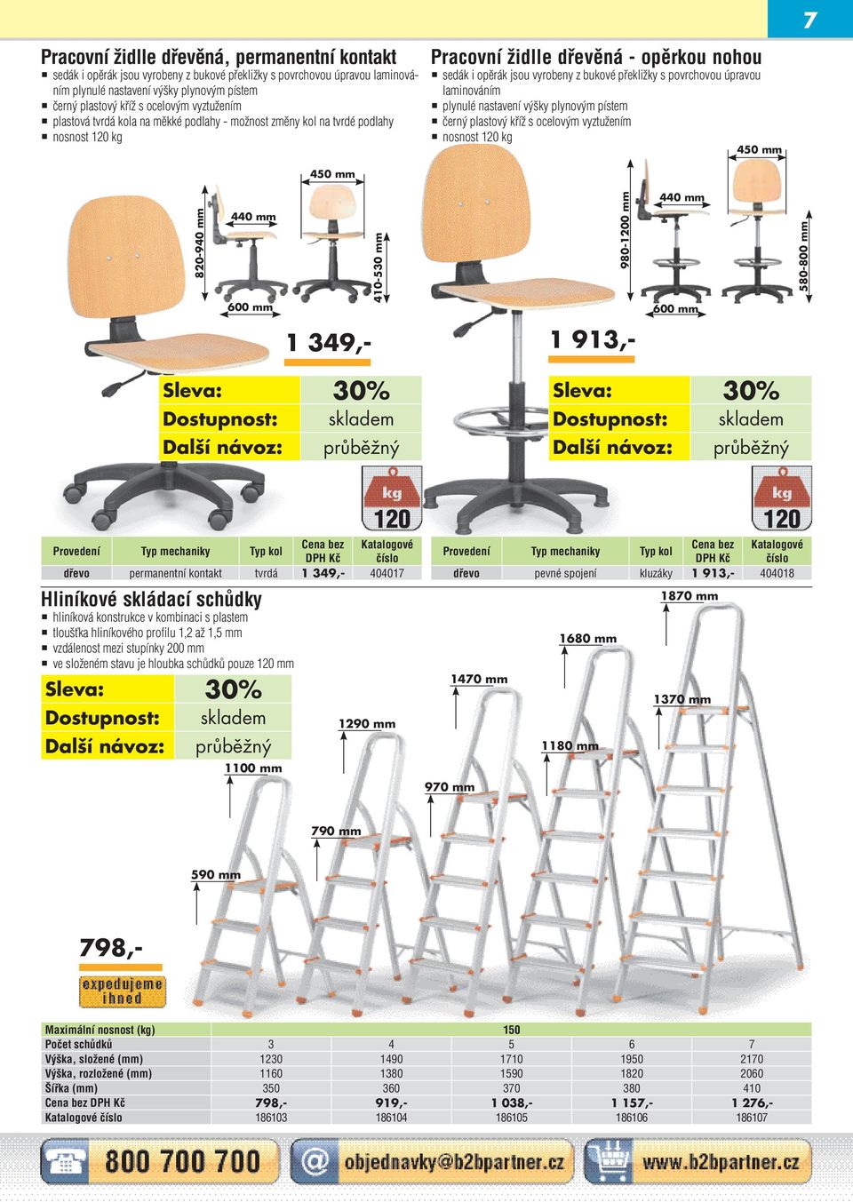 povrchovou úpravou laminováním plynulé nastavení výšky plynovým pístem černý plastový kříž s ocelovým vyztužením nosnost 120 kg 450 mm 7 820-940 mm 440 mm 600 mm 410-530 mm 980-1200 mm 440 mm 600 mm