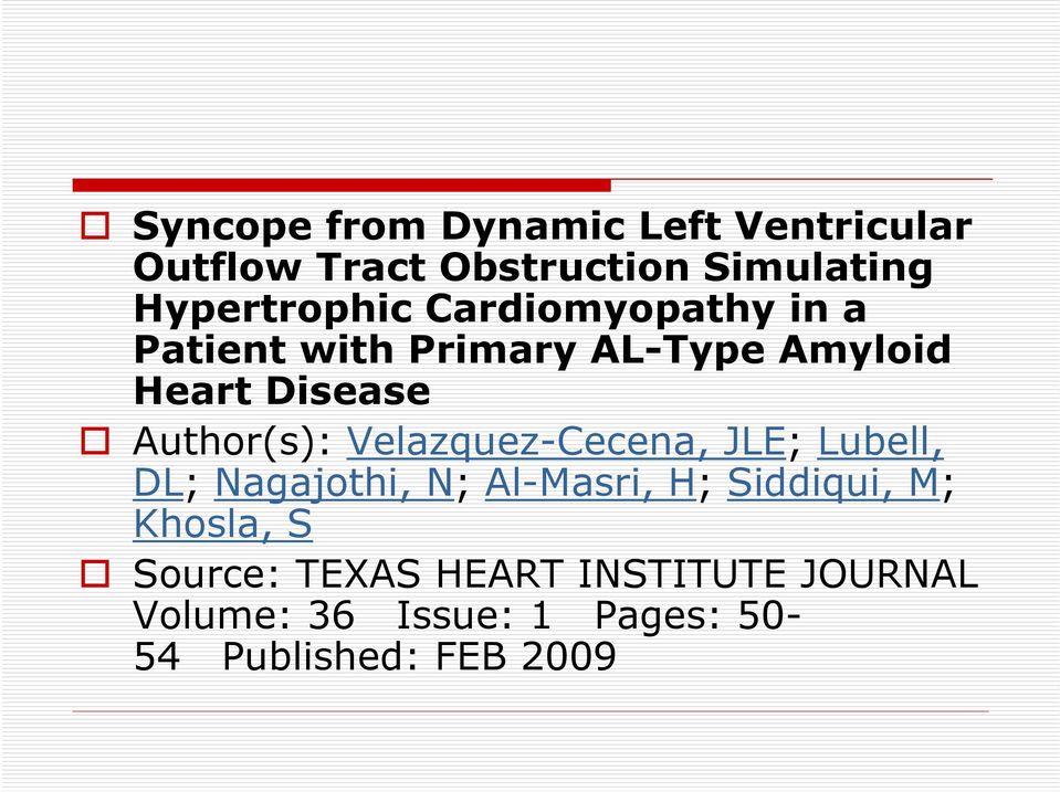 Author(s): Velazquez-Cecena, JLE; Lubell, DL; Nagajothi, N; Al-Masri, H; Siddiqui, M;