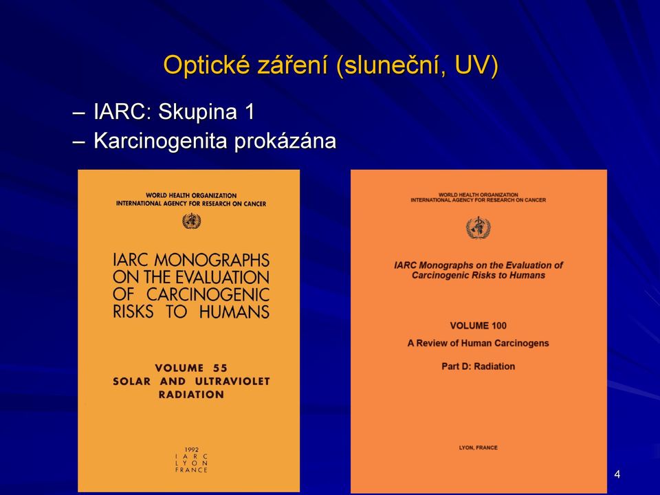 IARC: Skupina 1