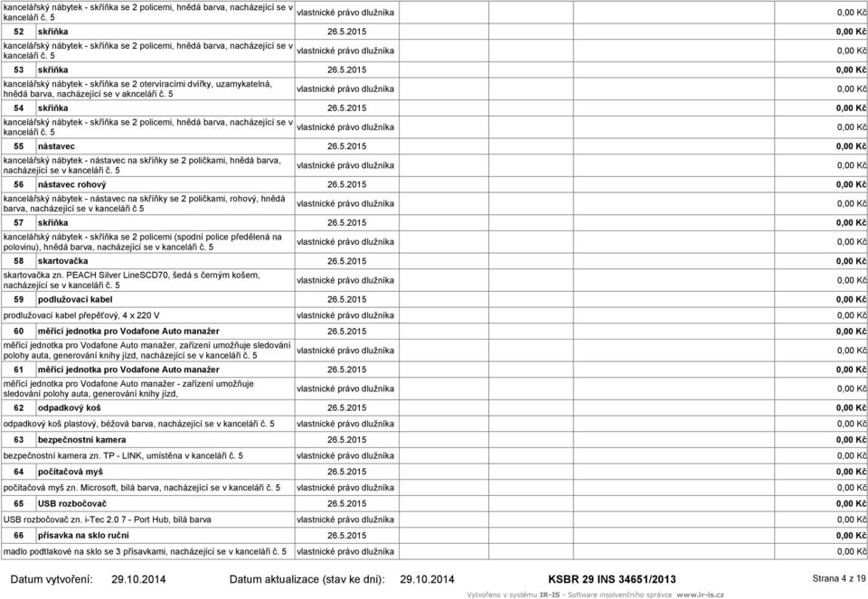 5 55 nástavec kancelářský nábytek - nástavec na skříňky se 2 poličkami, hnědá barva, nacházející se v kanceláři č.