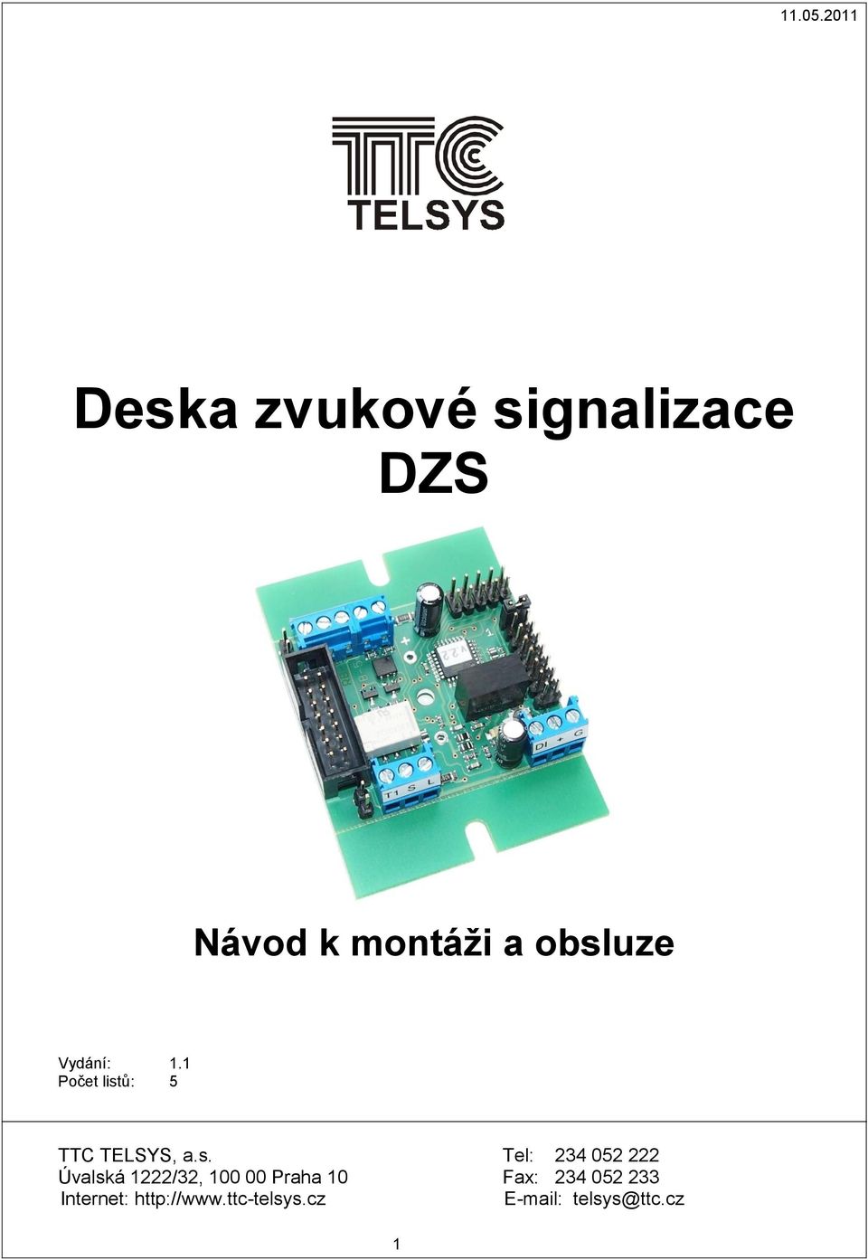 ů: 5 TTC TELSYS, a.s.