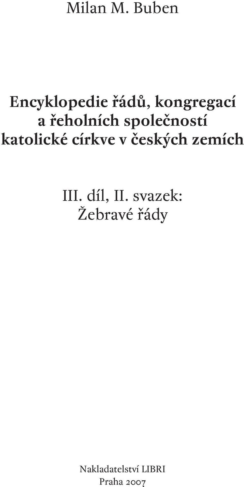 řeholních společností katolické církve v