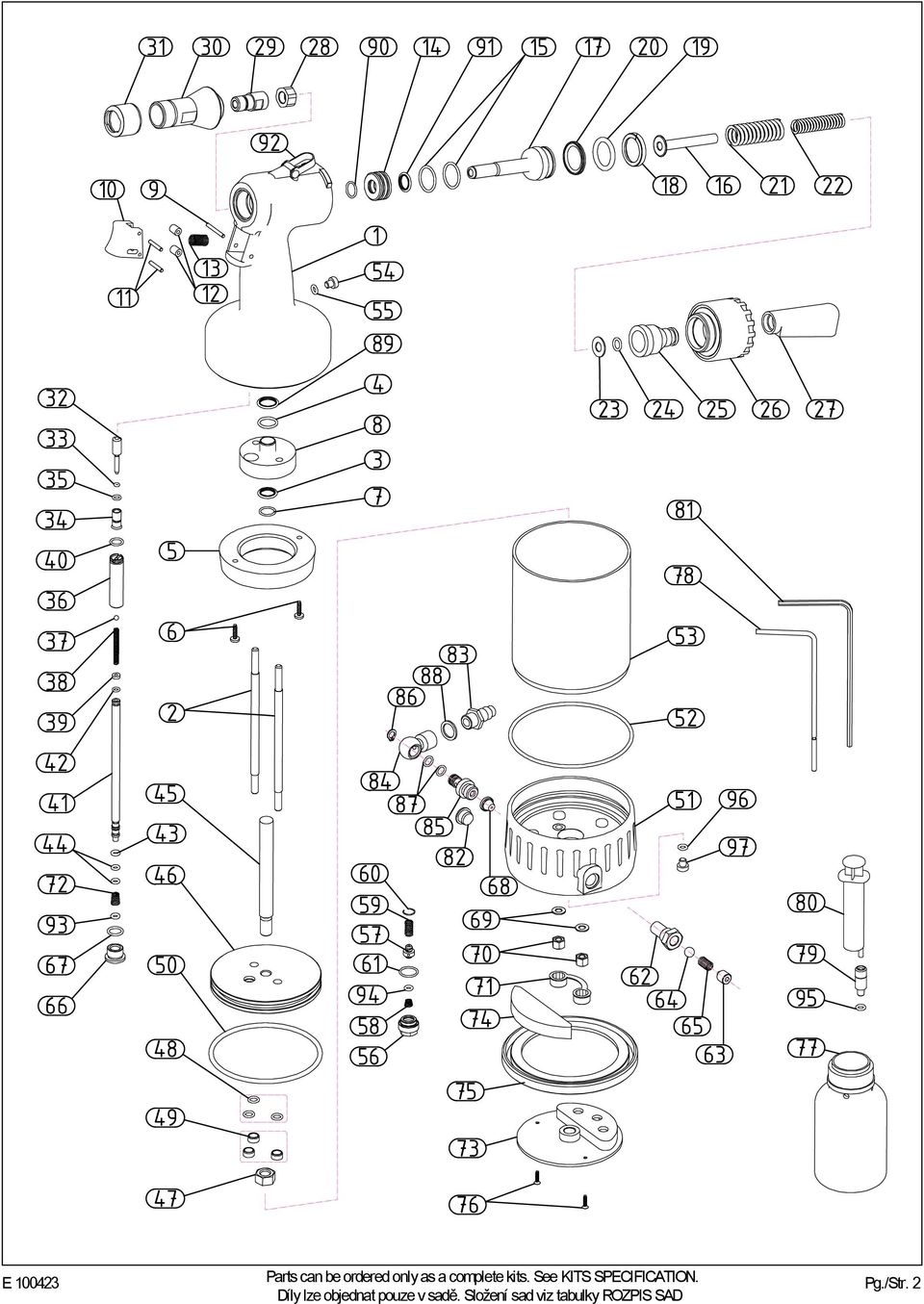 70 94 71 58 74 56 75 73 51 62 64 65 63 96 97 80 79 95 77 47 76 E 100423 Parts can be ordered only as a