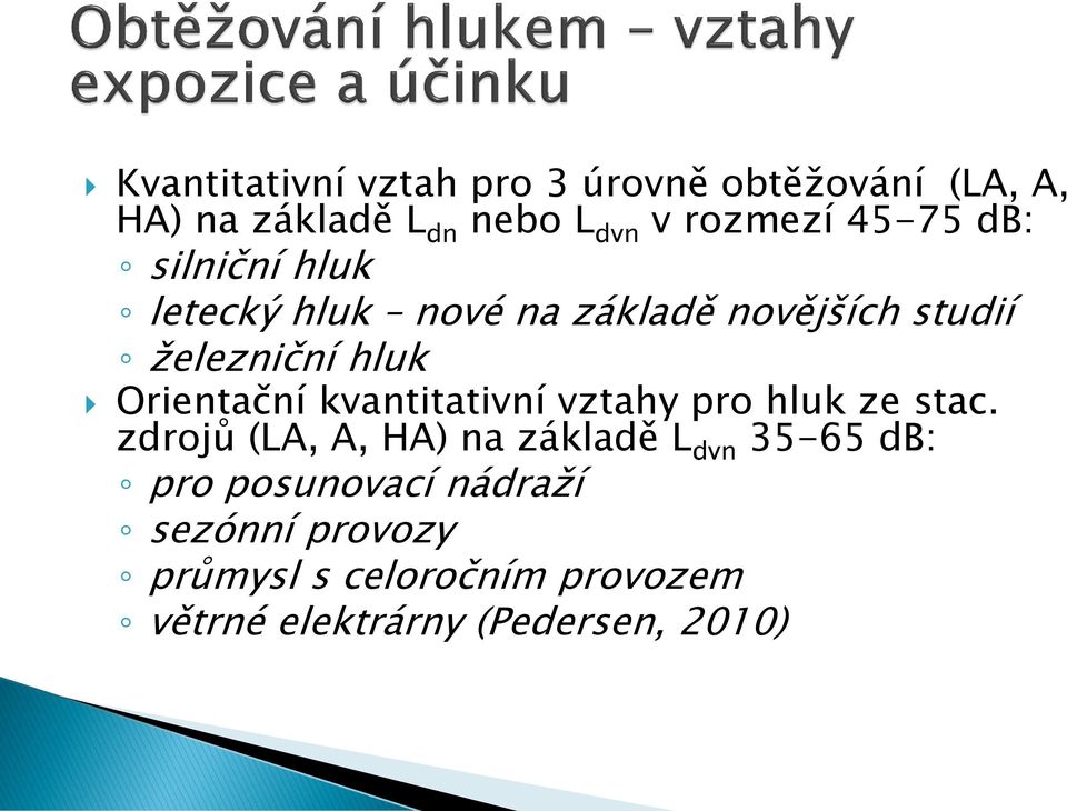 Orientační kvantitativní vztahy pro hluk ze stac.