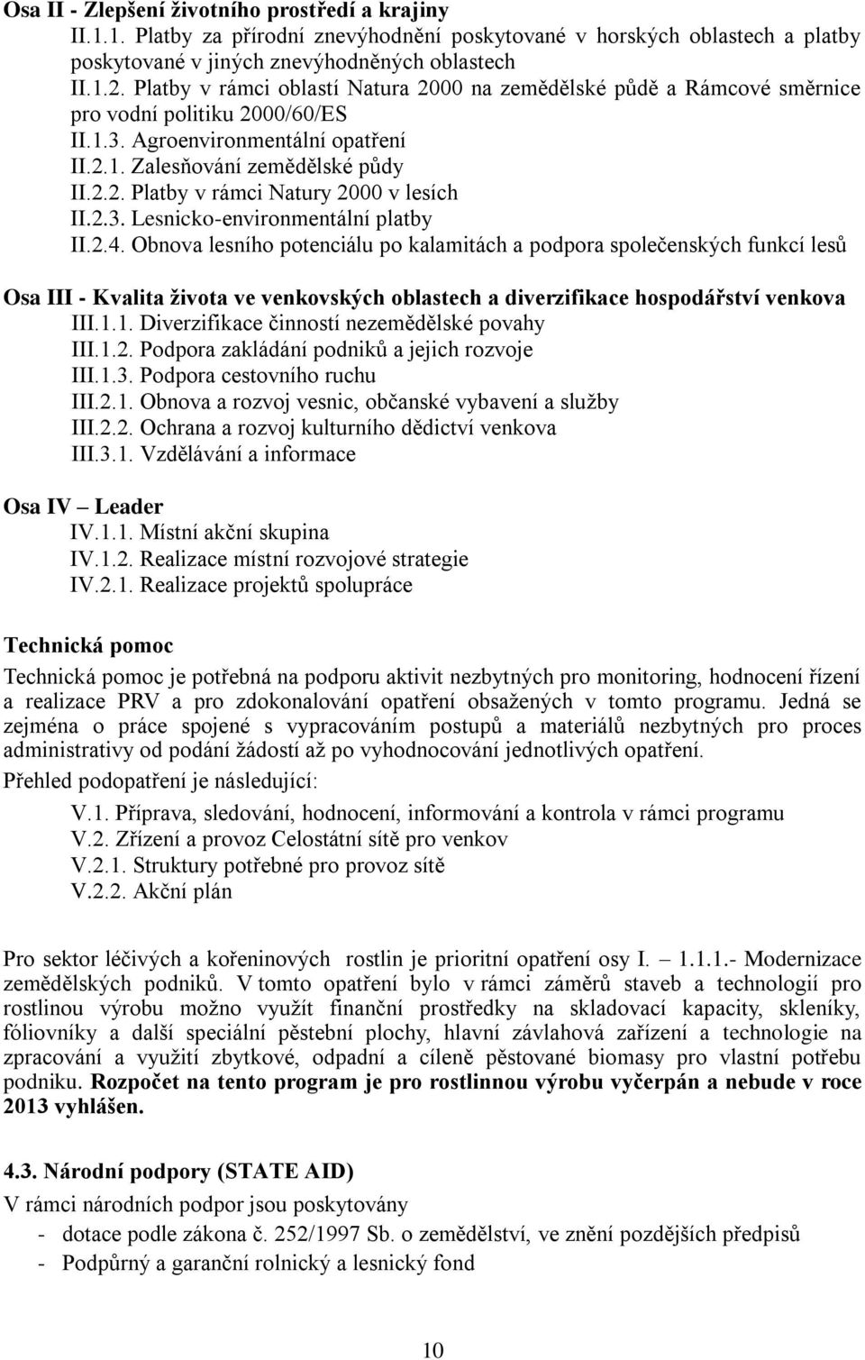 2.3. Lesnickoenvironmentální platby II.2.4.