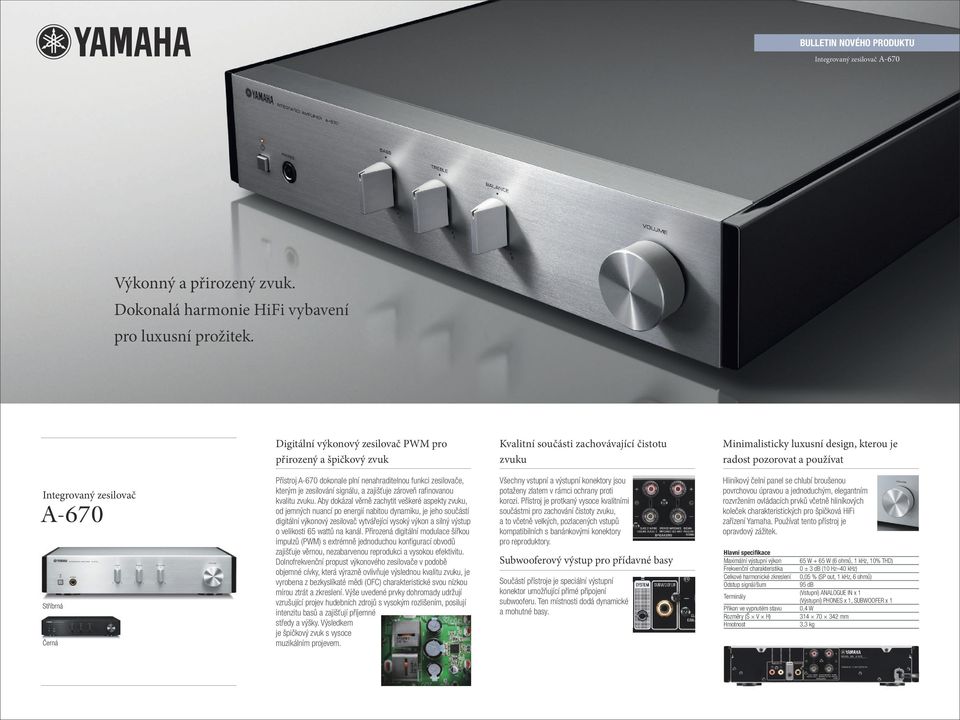 A-670 Stříbrná Černá Přístroj A-670 dokonale plní nenahraditelnou funkci zesilovače, kterým je zesilování signálu, a zajišťuje zároveň rafinovanou kvalitu zvuku.
