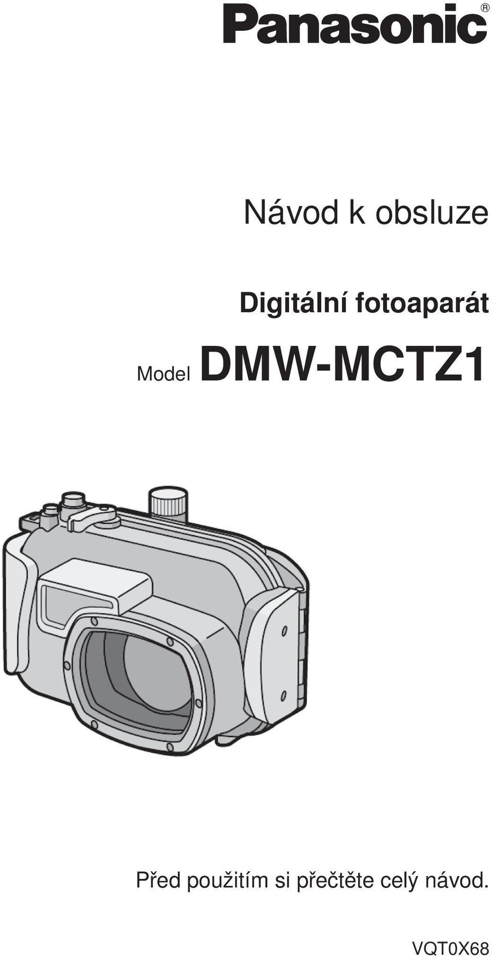 Model DMW-MCTZ1 Před