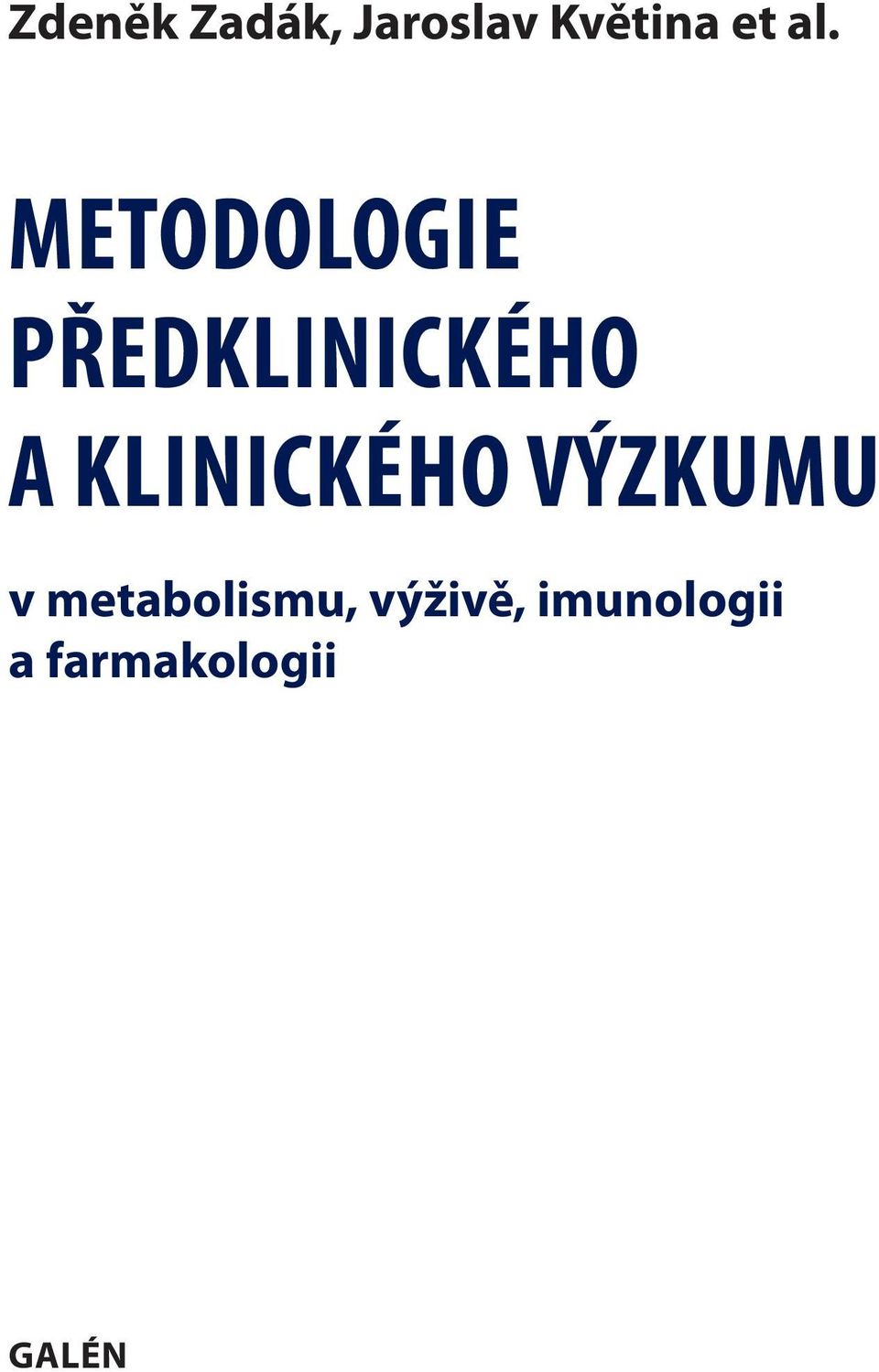 klinického výzkumu v metabolismu,