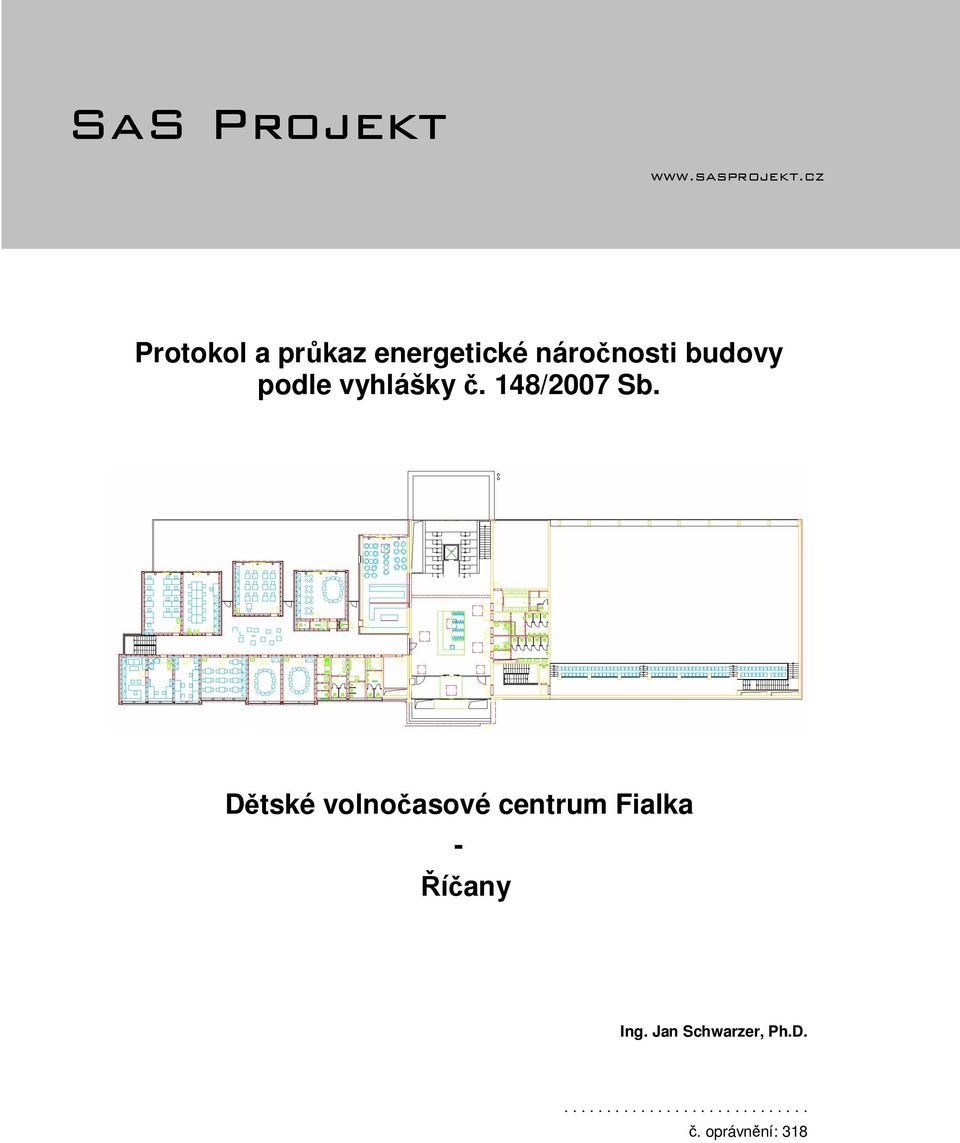 cz Protokol a průkaz energetické náročnosti budovy podle vyhlášky č.