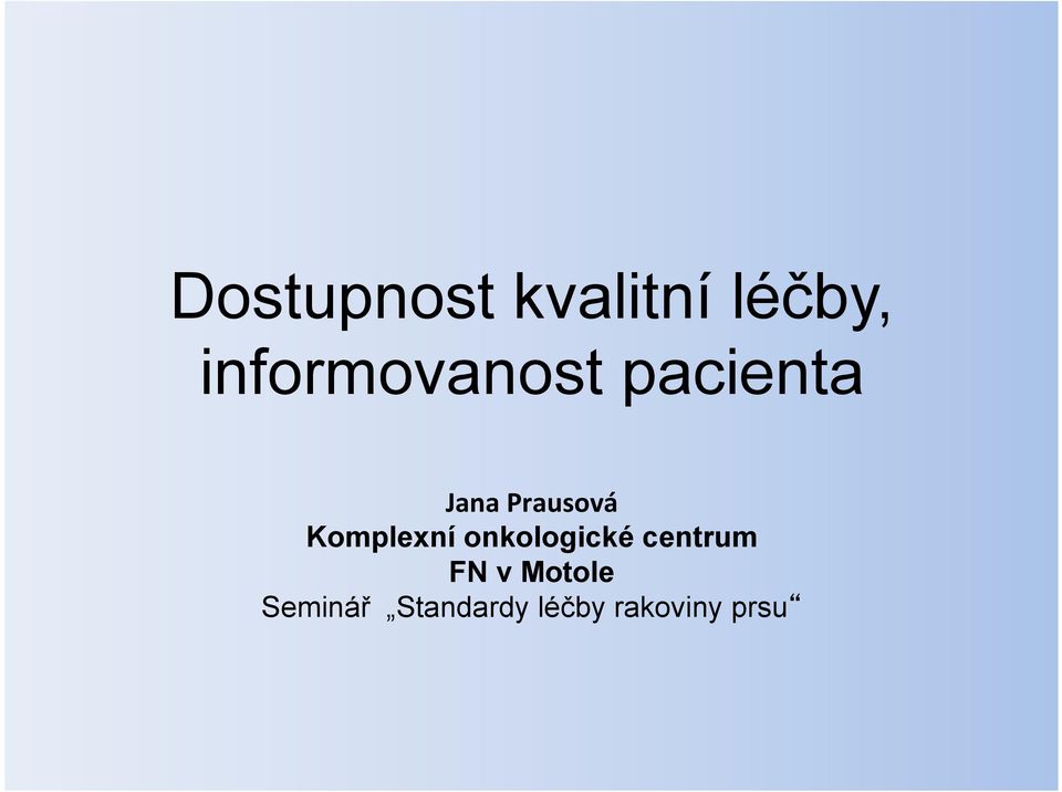 Prausová Komplexní onkologické