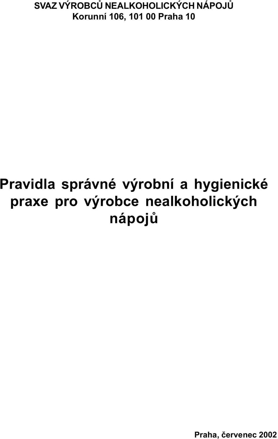 správné výrobní a hygienické praxe pro