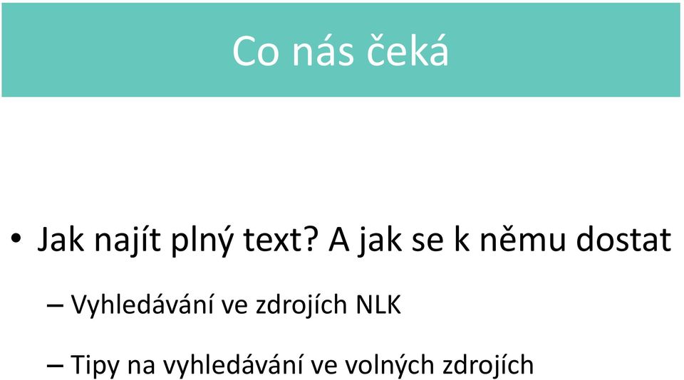Vyhledávání ve zdrojích NLK
