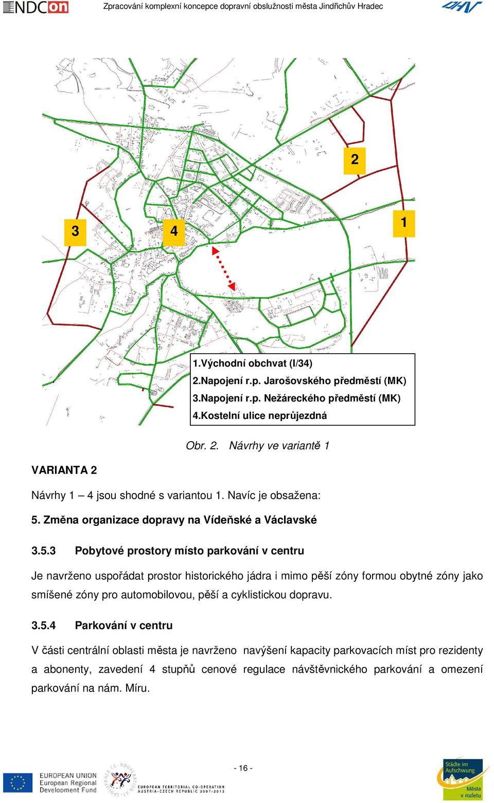 Změna organizace dopravy na Vídeňské a Václavské 3.5.