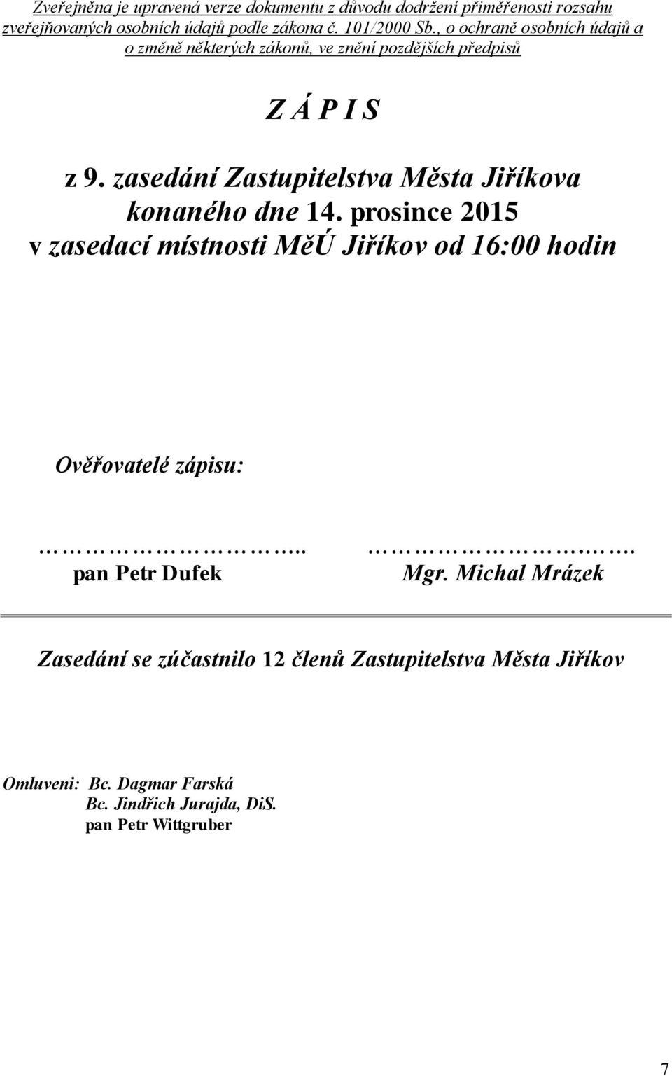 zasedání Zastupitelstva Města Jiříkova konaného dne 14.