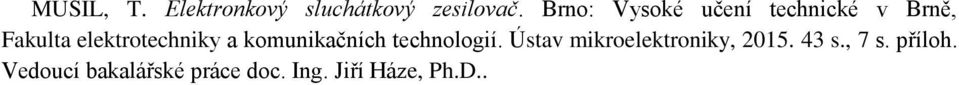 elektrotechniky a komunikačních technologií.