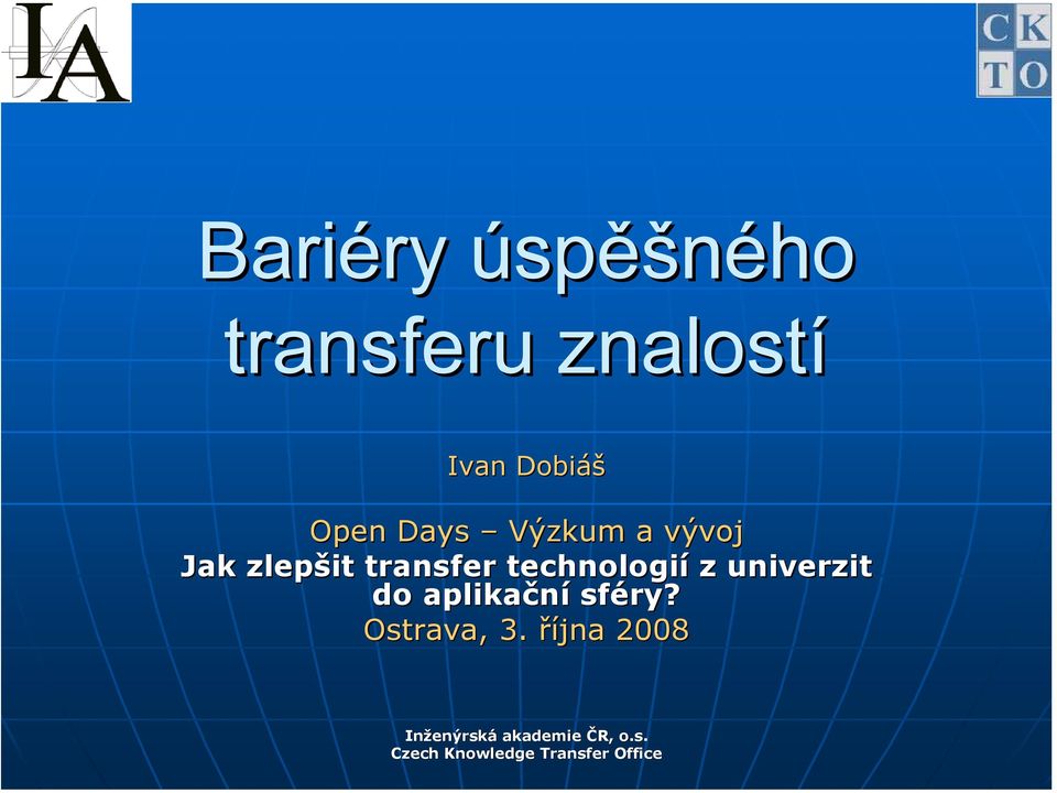 zlepšit transfer technologií z univerzit