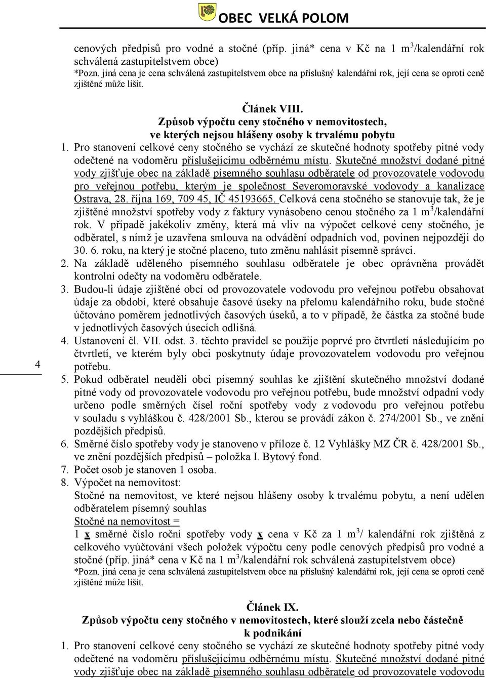 Způsob výpočtu ceny stočného v nemovitostech, ve kterých nejsou hlášeny osoby k trvalému pobytu 1.