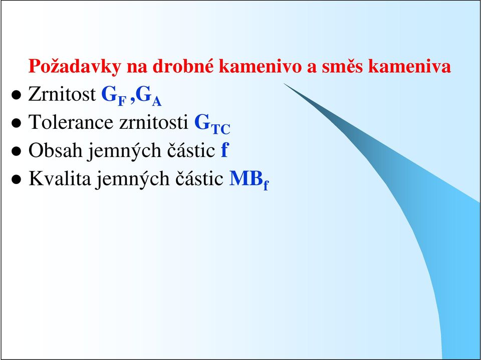 Tolerance zrnitosti G TC Obsah