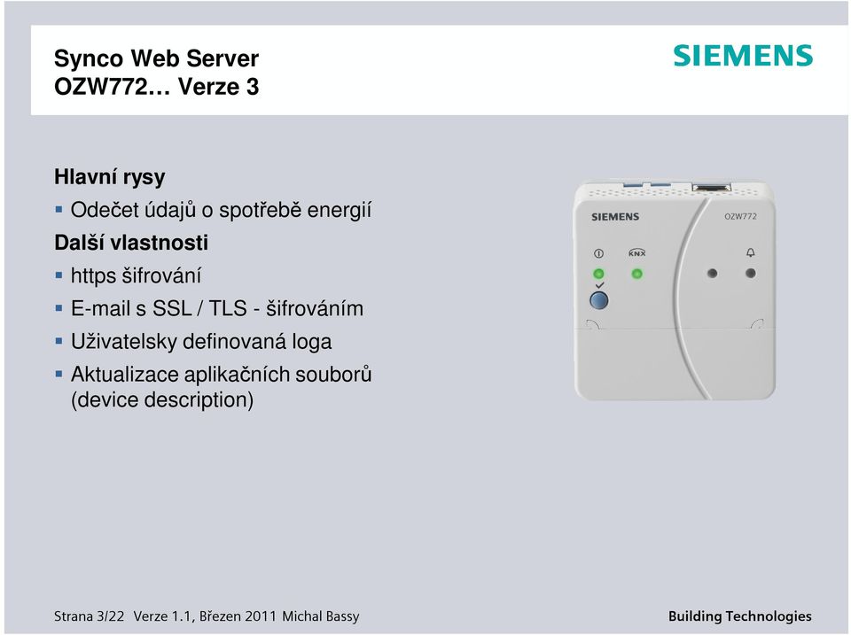 SSL / TLS - šifrováním Uživatelsky definovaná loga